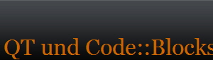 QT und Code::Blocks